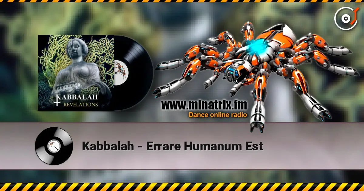 Kabbalah - Errare Humanum Est слушать онлайн в высоком качестве | Minatrix.FM
