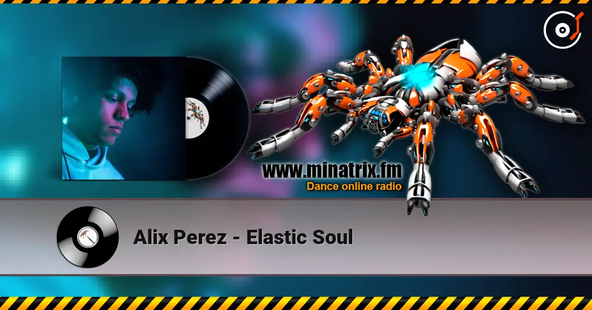 Alix Perez - Elastic Soul слушать онлайн в высоком качестве | Minatrix.FM