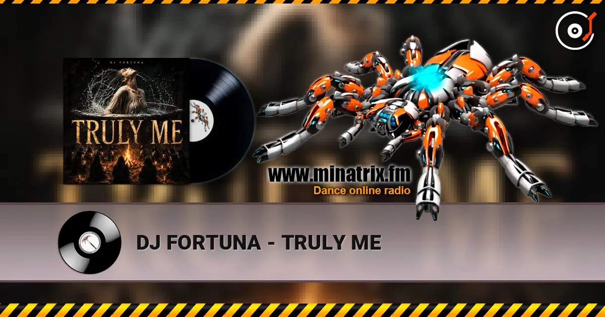 DJ FORTUNA - TRULY ME слушать онлайн в высоком качестве | Minatrix.FM