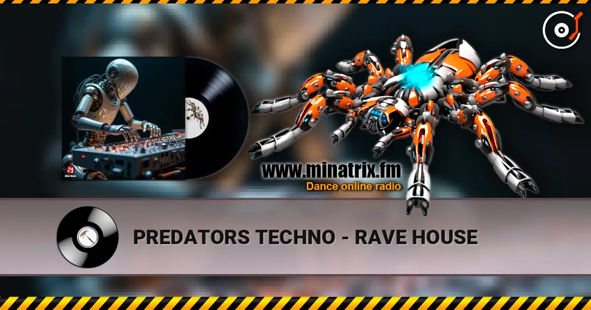 PREDATORS TECHNO - RAVE HOUSE слушать онлайн в высоком качестве | Minatrix.FM