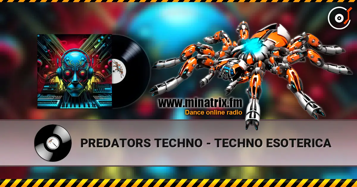 PREDATORS TECHNO - TECHNO ESOTERICA слушать онлайн в высоком качестве | Minatrix.FM