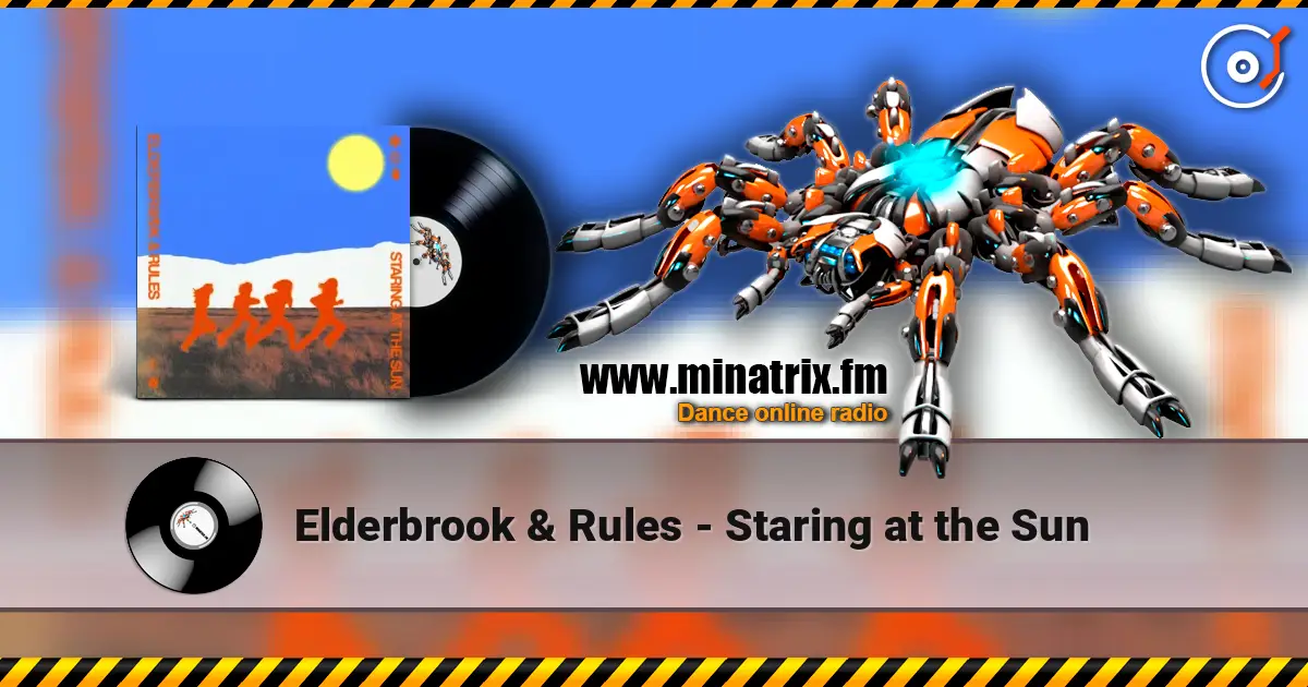 Elderbrook & Rules - Staring at the Sun слушать онлайн в высоком качестве | Minatrix.FM
