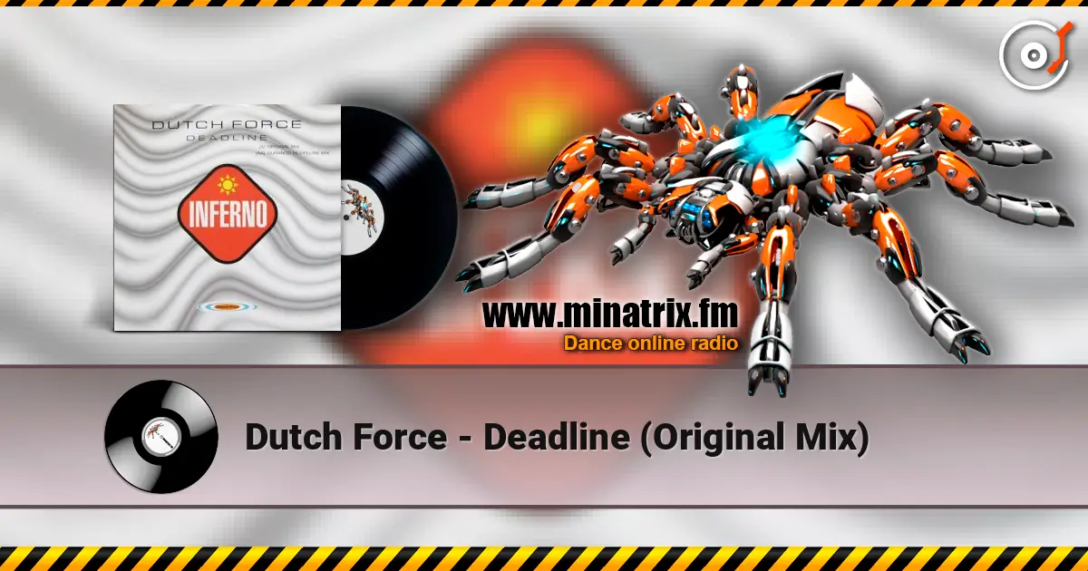 Dutch Force - Deadline (Original Mix) listen online in high quality | Minatrix.FM