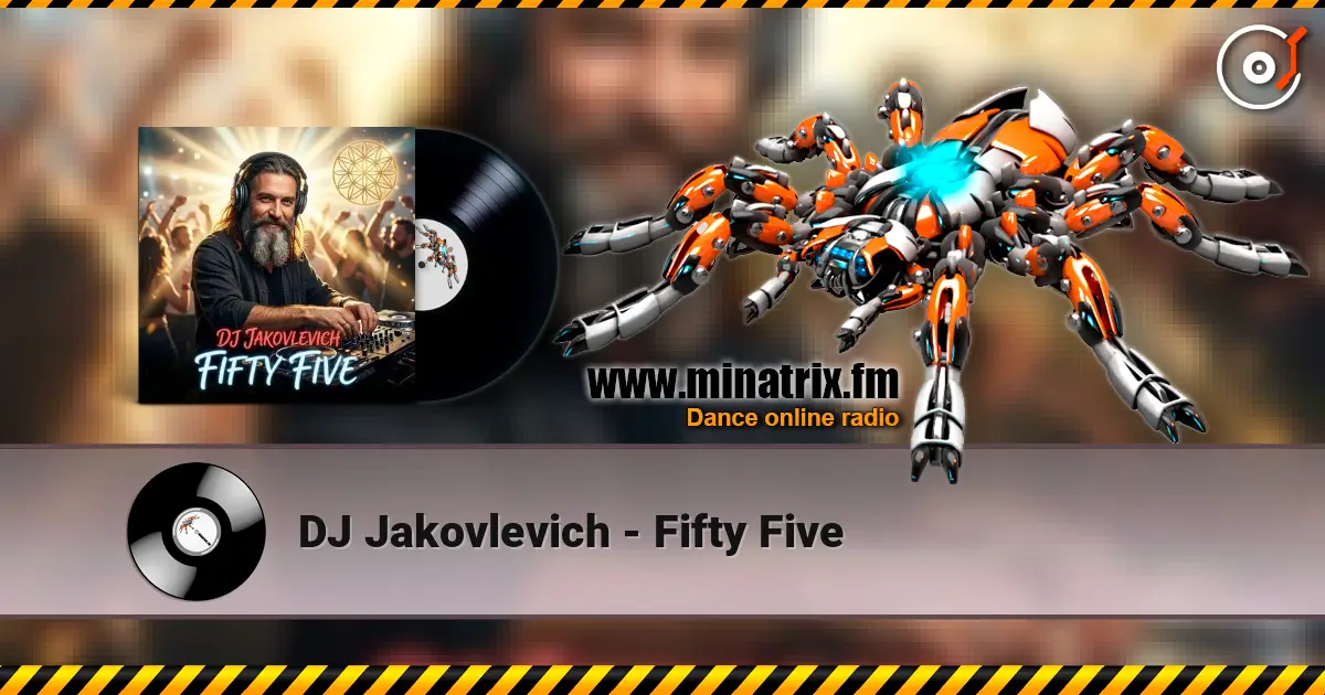 DJ Jakovlevich - Fifty Five 高品质在线收听 | Minatrix.FM