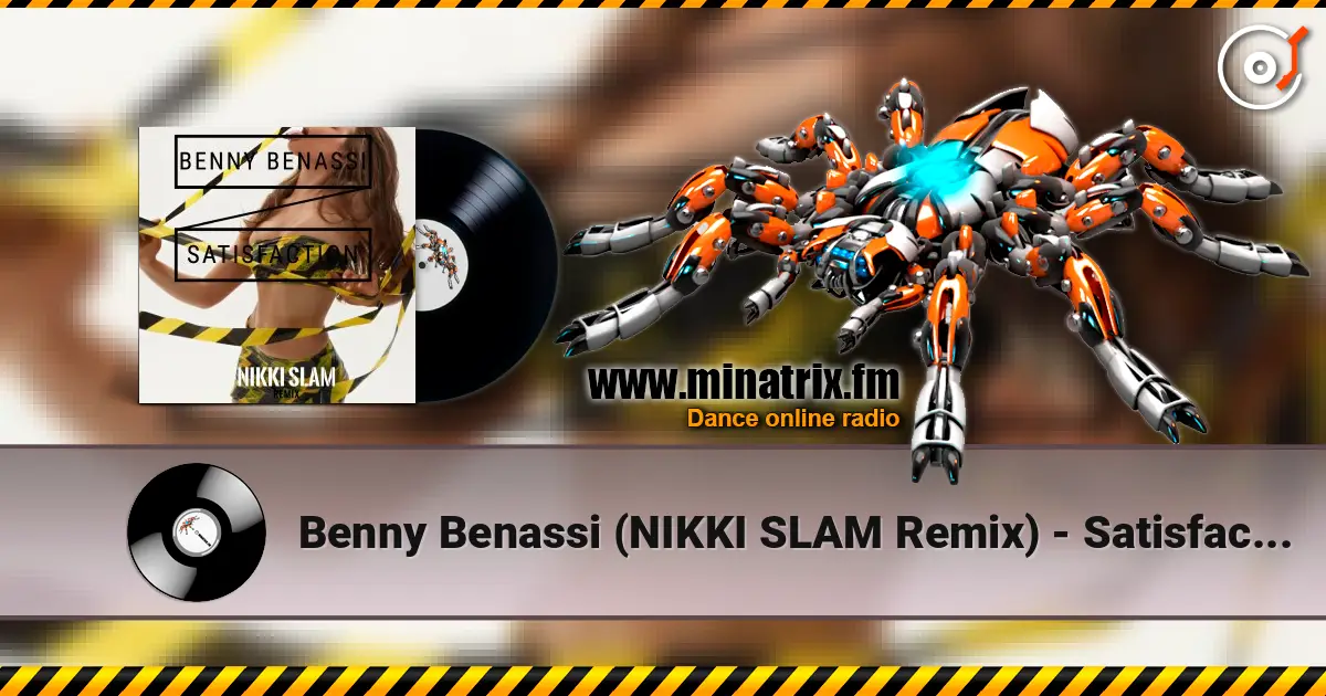 Benny Benassi  (NIKKI SLAM Remix) - Satisfaction слушать онлайн в высоком качестве | Minatrix.FM