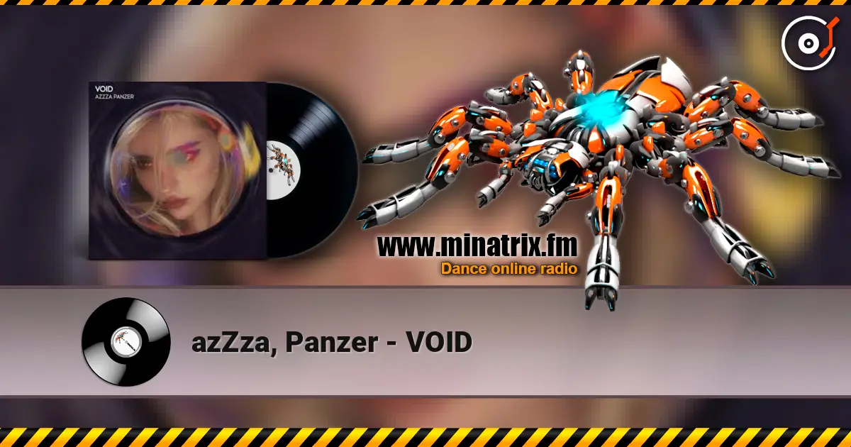 azZza, Panzer - VOID слушать онлайн в высоком качестве | Minatrix.FM