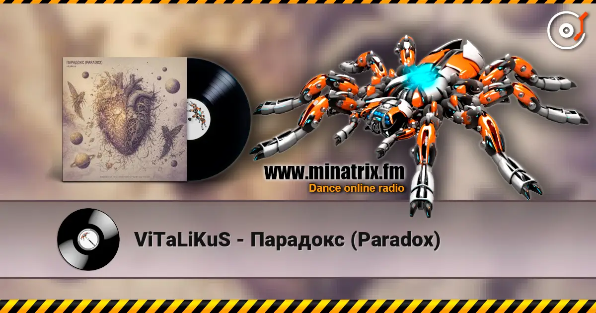 ViTaLiKuS - Парадокс (Paradox) слушать онлайн в высоком качестве | Minatrix.FM