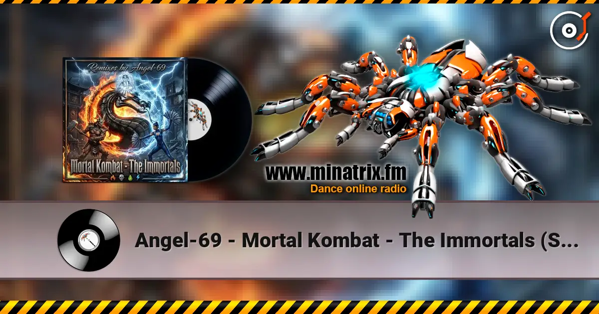 Angel-69 - Mortal Kombat - The Immortals (Super D&B Remix by Angel-69) слушать онлайн в высоком качестве | Minatrix.FM