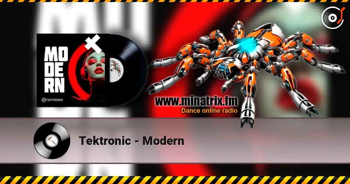Tektronic - Modern listen online in high quality | Minatrix.FM