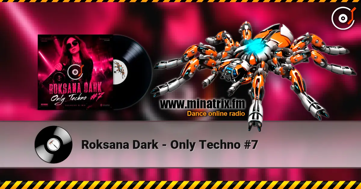 Roksana Dark - Only Techno #7 слушать онлайн в высоком качестве | Minatrix.FM