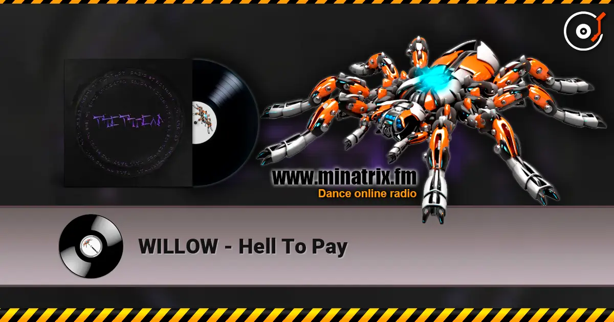 WILLOW - Hell To Pay listen online in high quality | Minatrix.FM