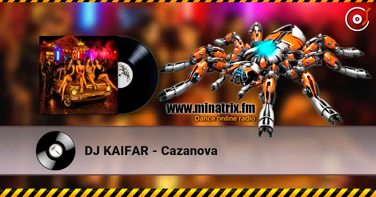 DJ KAIFAR - Cazanova listen online in high quality | Minatrix.FM