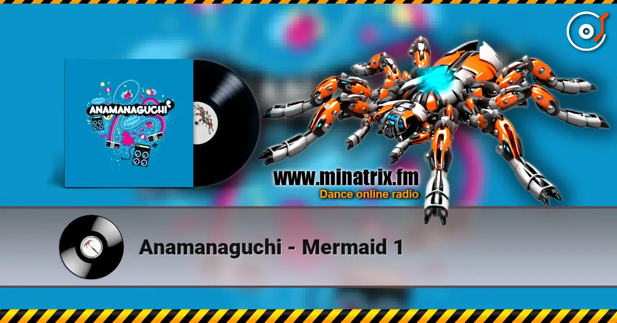 Anamanaguchi - Mermaid 1 слушать онлайн в высоком качестве | Minatrix.FM