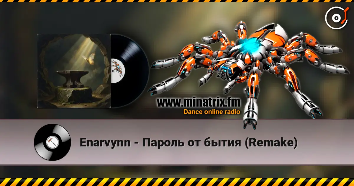 Enarvynn - Пароль от бытия (Remake) слушать онлайн в высоком качестве | Minatrix.FM