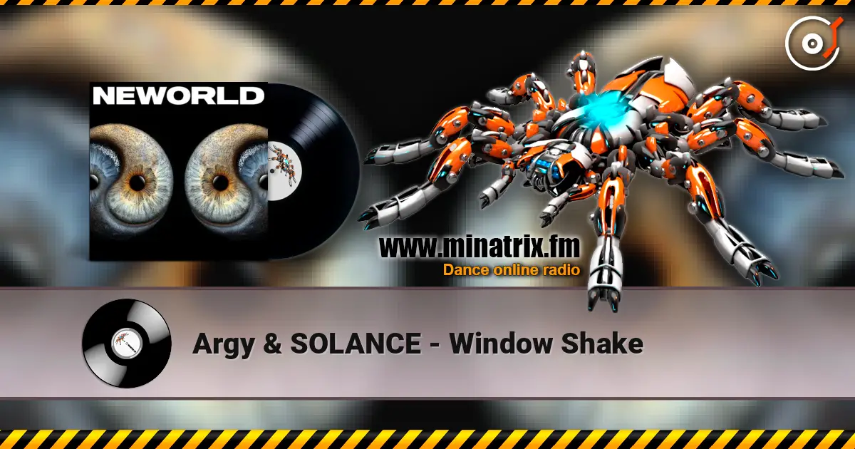 Argy & SOLANCE - Window Shake слушать онлайн в высоком качестве | Minatrix.FM