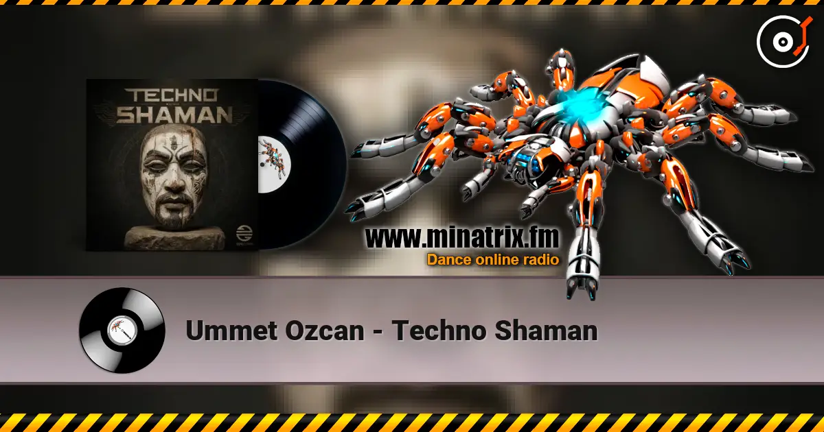 Ummet Ozcan - Techno Shaman слушать онлайн в высоком качестве | Minatrix.FM