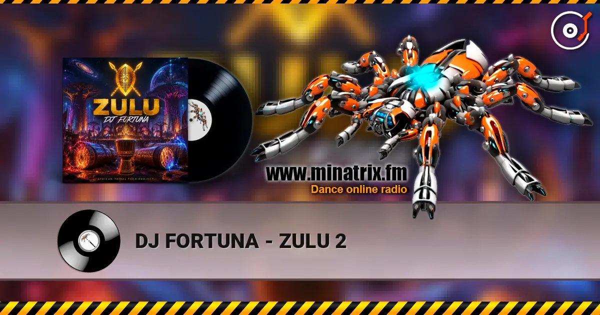 DJ FORTUNA - ZULU 2 слушать онлайн в высоком качестве | Minatrix.FM