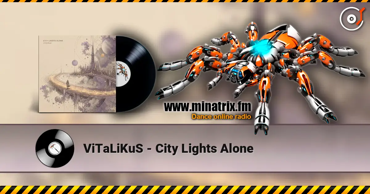 ViTaLiKuS - City Lights Alone слушать онлайн в высоком качестве | Minatrix.FM