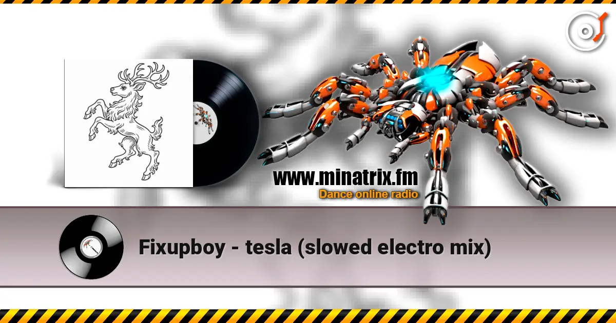 Fixupboy - tesla (slowed electro mix) слухати онлайн у високій якості | Minatrix.FM