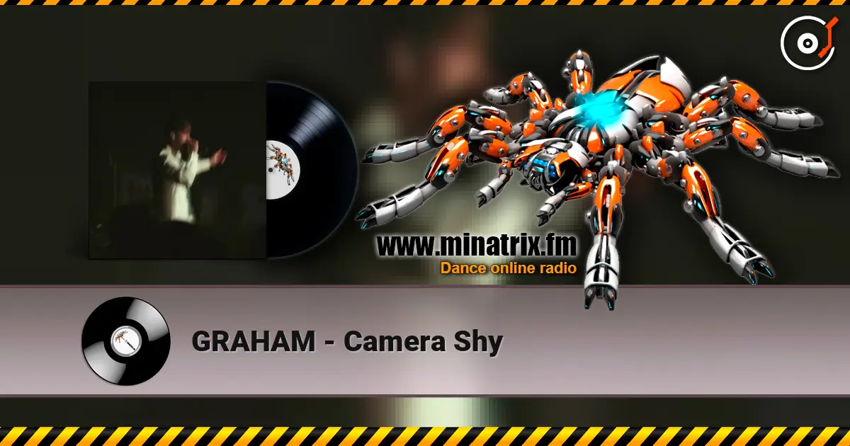 GRAHAM - Camera Shy слушать онлайн в высоком качестве | Minatrix.FM