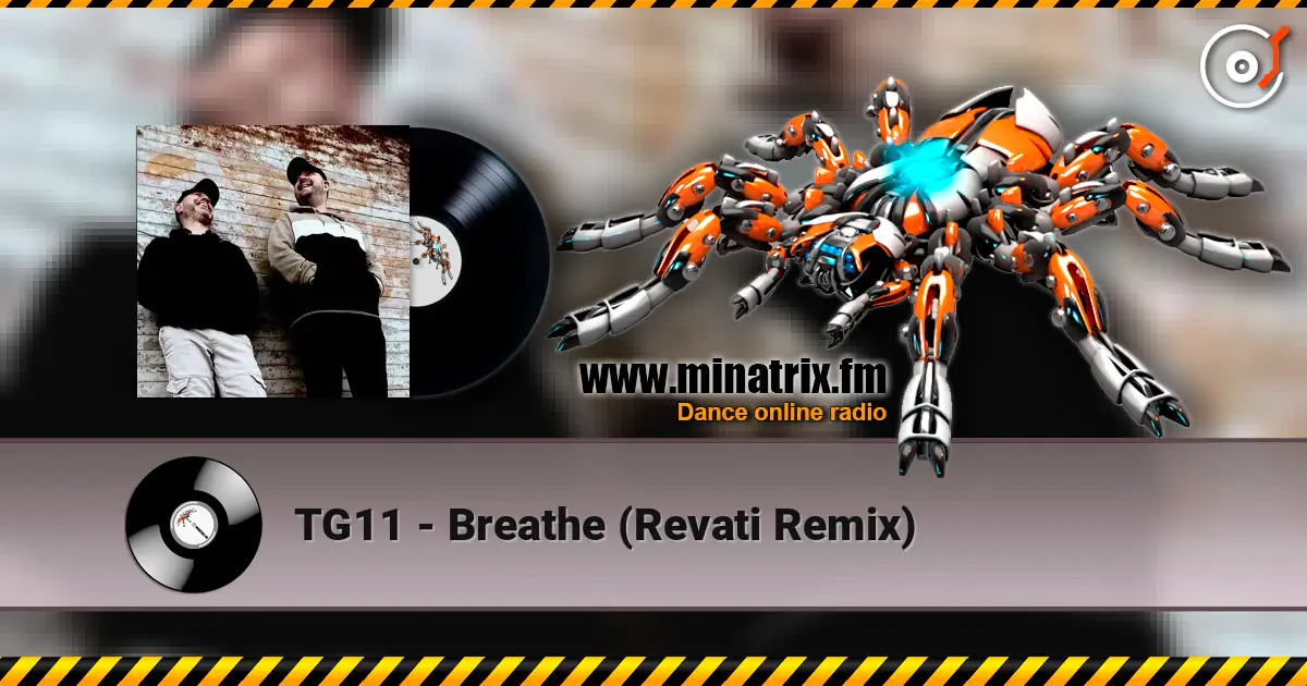 TG11 - Breathe (Revati Remix) слушать онлайн в высоком качестве | Minatrix.FM