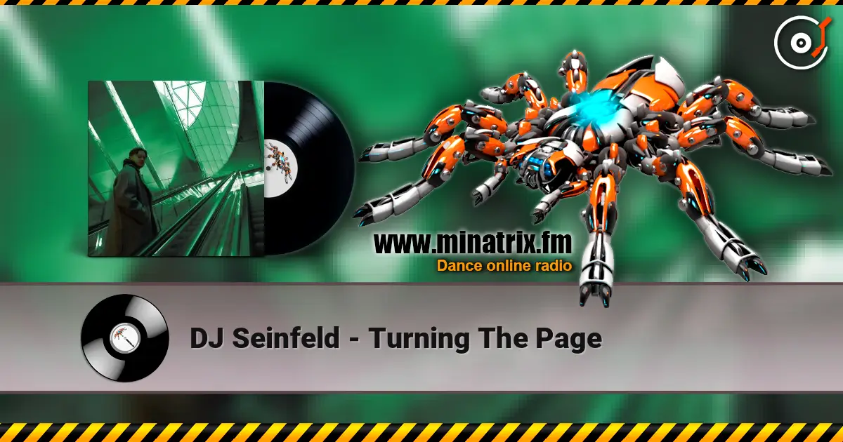 DJ Seinfeld - Turning The Page слушать онлайн в высоком качестве | Minatrix.FM
