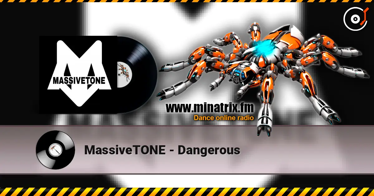 MassiveTONE - Dangerous слушать онлайн в высоком качестве | Minatrix.FM