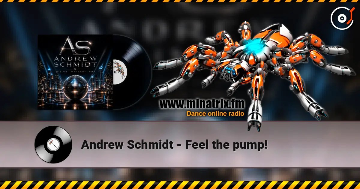 Andrew Schmidt - Feel the pump! 高品质在线收听 | Minatrix.FM