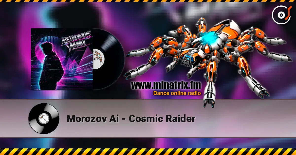 Morozov Ai - Cosmic Raider escuchar online en alta calidad | Minatrix.FM
