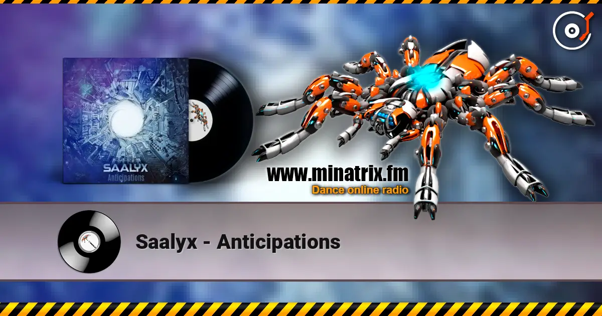 Saalyx - Anticipations слушать онлайн в высоком качестве | Minatrix.FM
