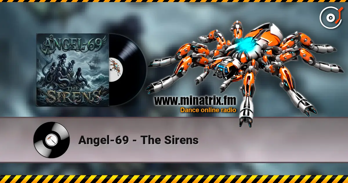 Angel-69 - The Sirens online in hoher Qualität hören | Minatrix.FM