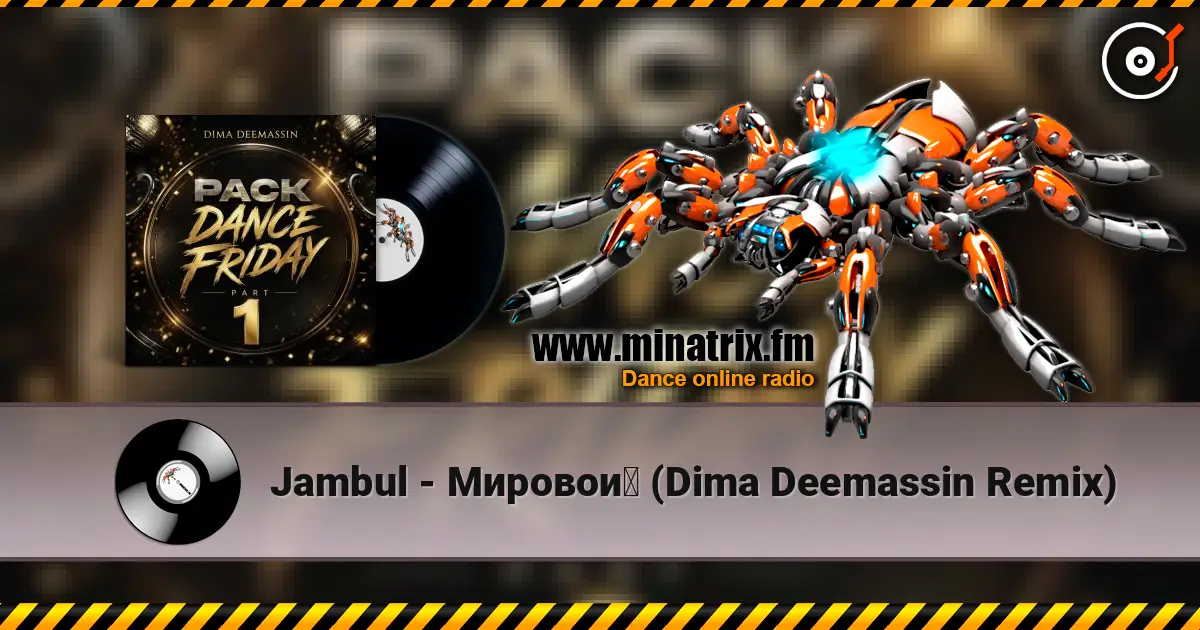 Jambul - Мировой (Dima Deemassin Remix) online in hoher Qualität hören | Minatrix.FM