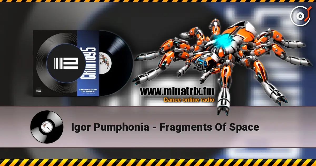 Igor Pumphonia - Fragments Of Space слушать онлайн в высоком качестве | Minatrix.FM