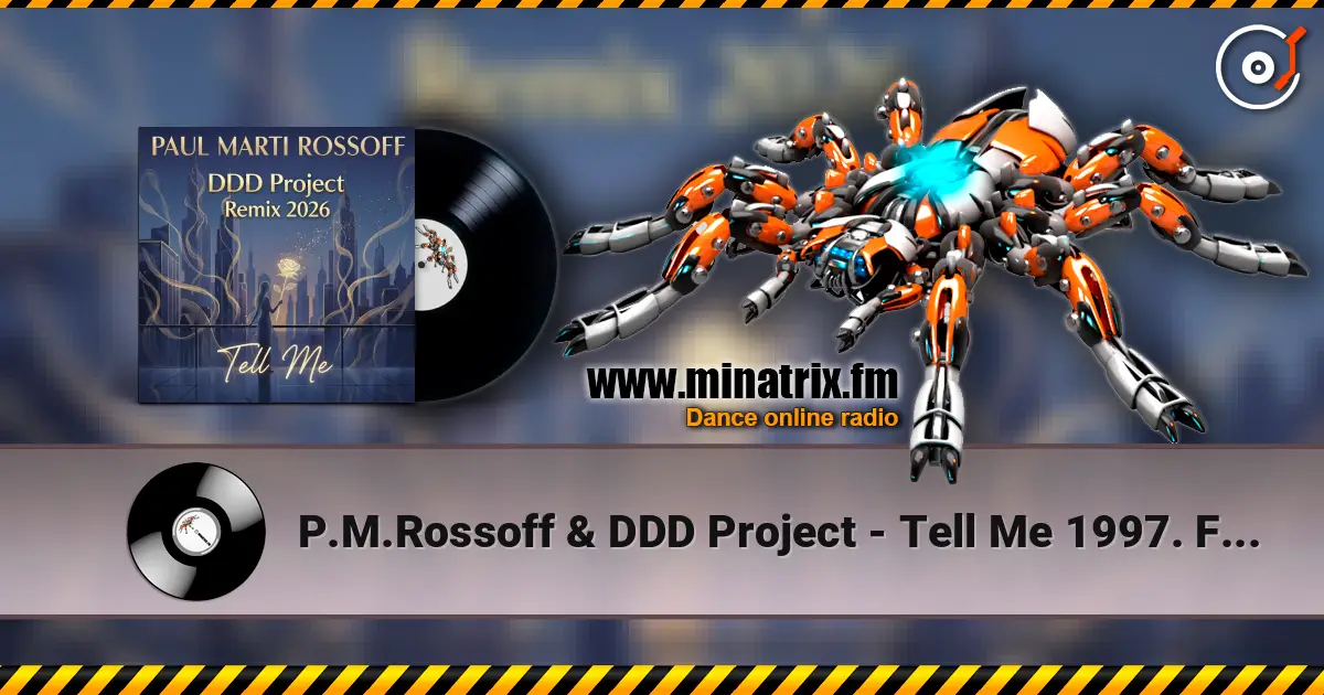 P.M.Rossoff & DDD Project - Tell Me 1997. Funk Remix 2026 高品质在线收听 | Minatrix.FM