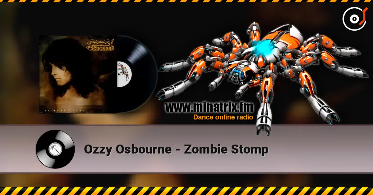 Ozzy Osbourne - Zombie Stomp écouter en ligne en haute qualité | Minatrix.FM
