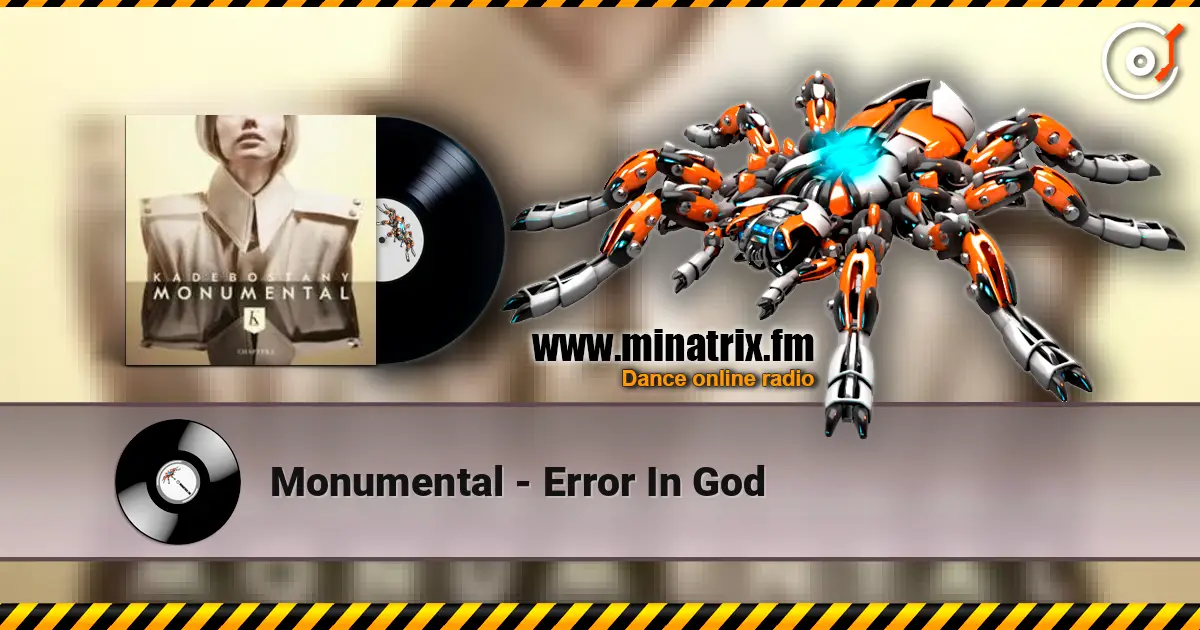 Monumental - Error In God 高品质在线收听 | Minatrix.FM
