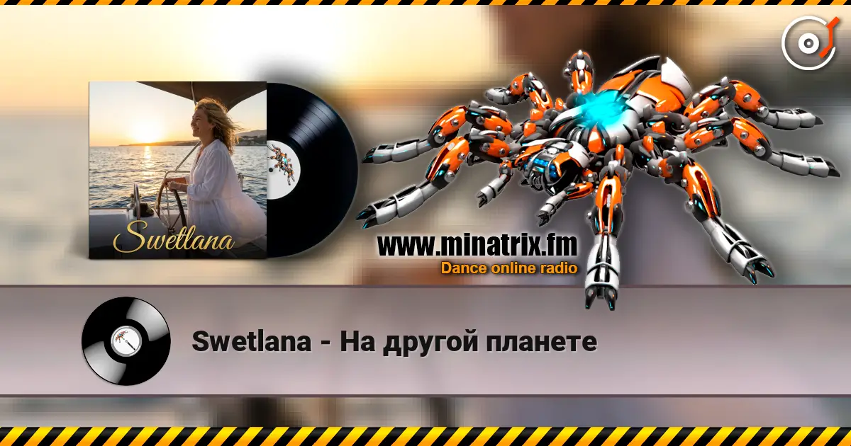 Swetlana - На другой планете online in hoher Qualität hören | Minatrix.FM