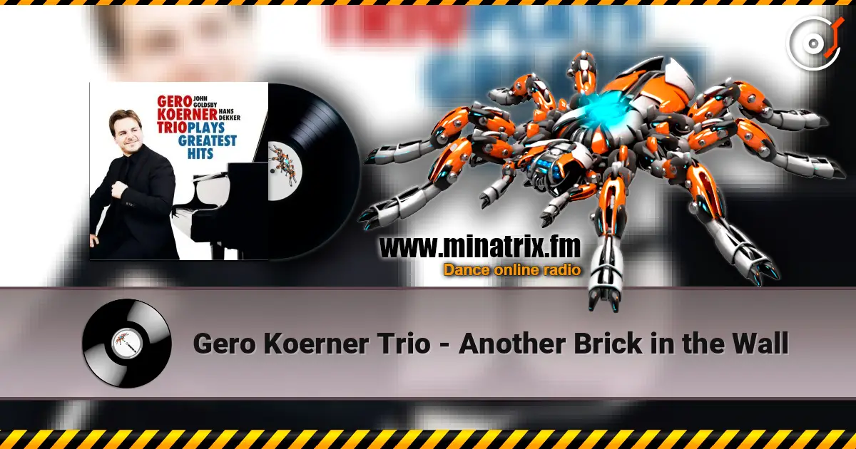 Gero Koerner Trio - Another Brick in the Wall online in hoher Qualität hören | Minatrix.FM