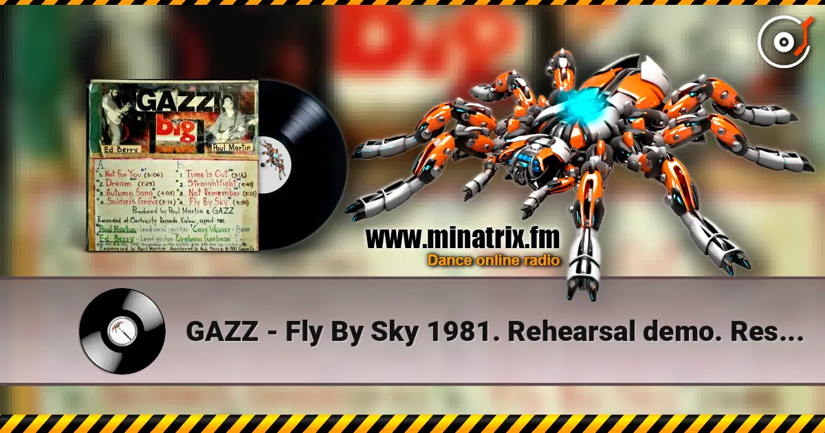 GAZZ - Fly By Sky 1981. Rehearsal demo. Restored and remastered 2026 escuchar online en alta calidad | Minatrix.FM