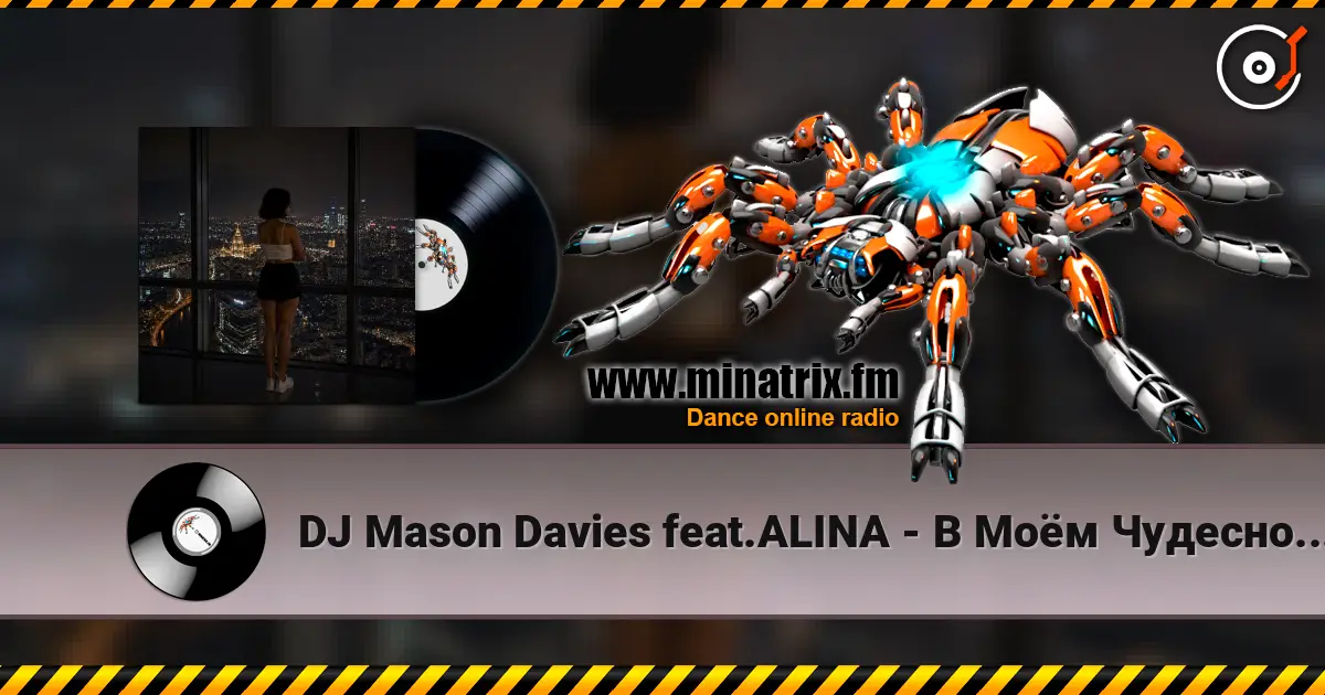 DJ Mason Davies feat.ALINA - В Моём Чудесном Сне écouter en ligne en haute qualité | Minatrix.FM