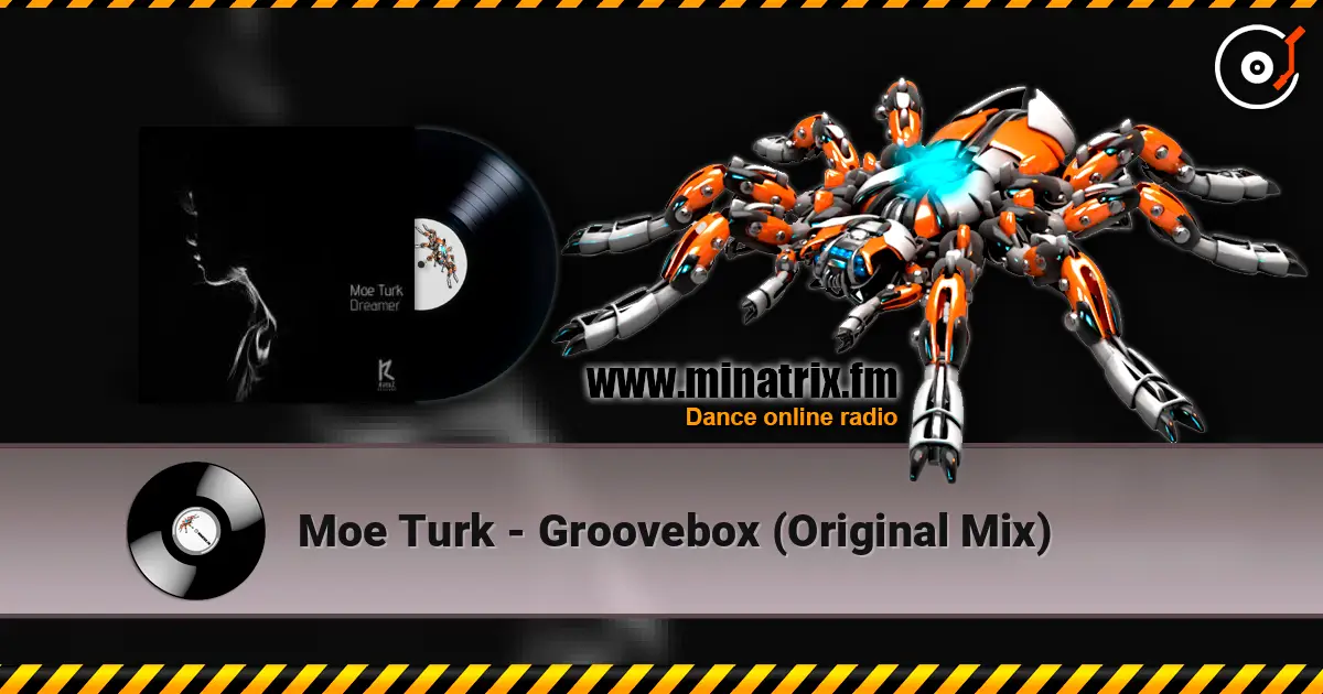 Moe Turk - Groovebox (Original Mix) слушать онлайн в высоком качестве | Minatrix.FM