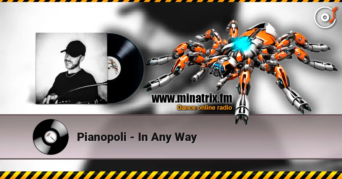 Pianopoli - In Any Way online in hoher Qualität hören | Minatrix.FM