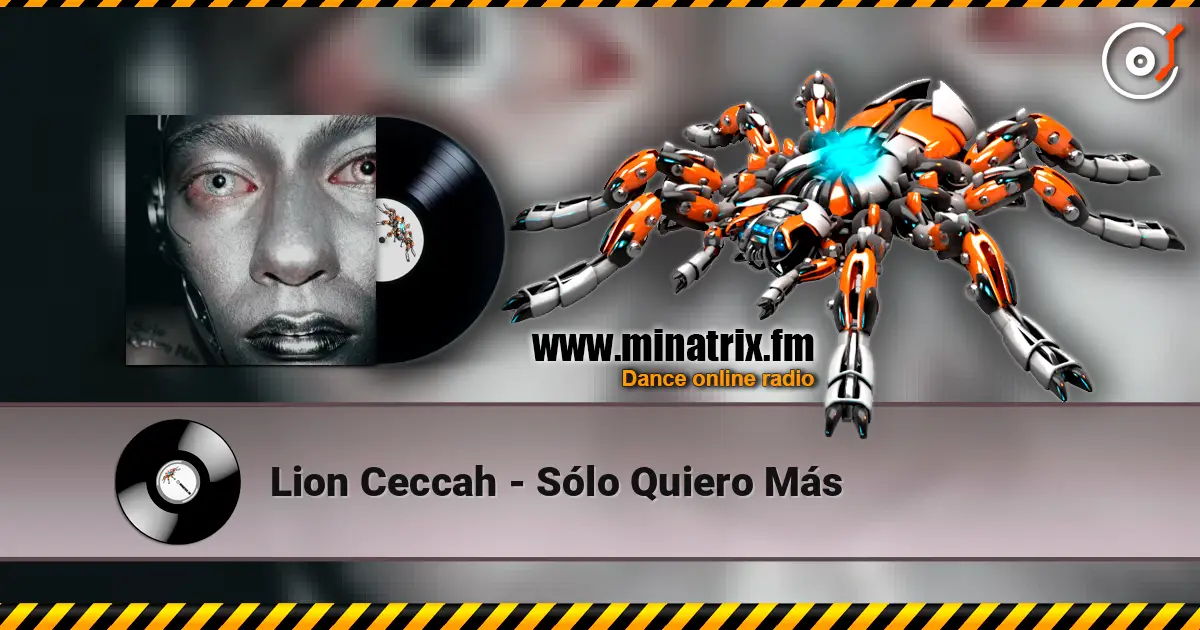 Lion Ceccah - Sólo Quiero Más online in hoher Qualität hören | Minatrix.FM