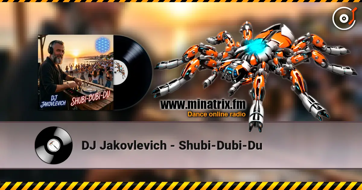 DJ Jakovlevich - Shubi-Dubi-Du 高品质在线收听 | Minatrix.FM