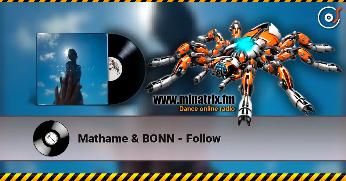 Mathame & BONN - Follow online in hoher Qualität hören | Minatrix.FM