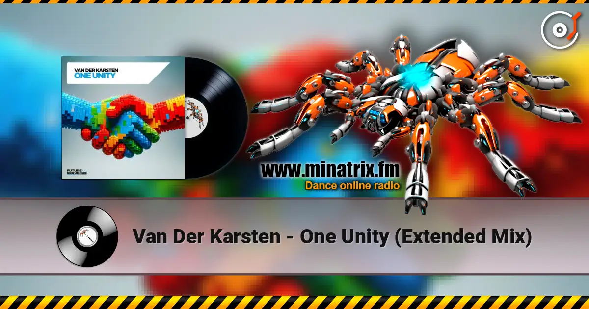 Van Der Karsten - One Unity (Extended Mix) слушать онлайн в высоком качестве | Minatrix.FM