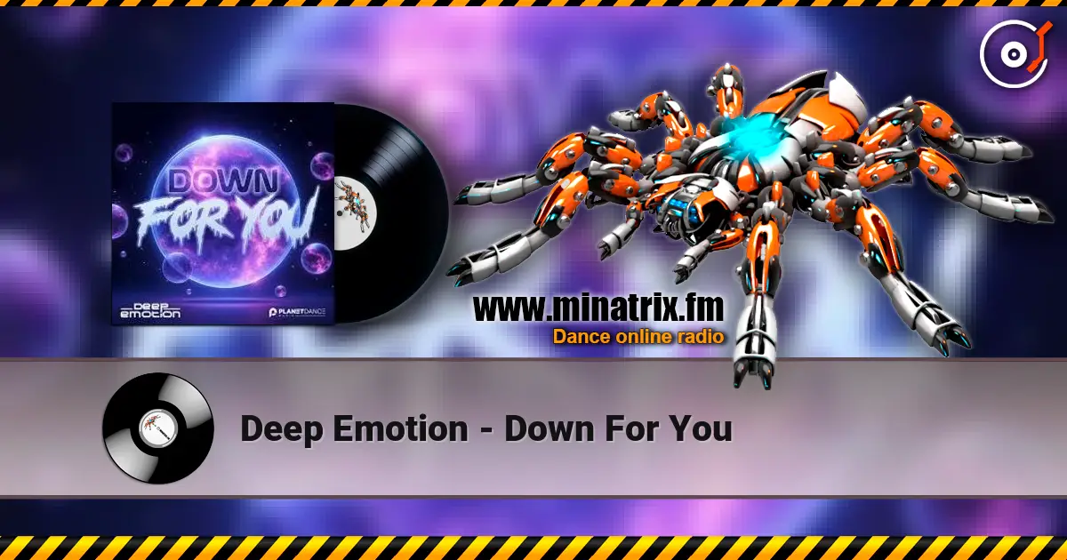 Deep Emotion - Down For You online in hoher Qualität hören | Minatrix.FM