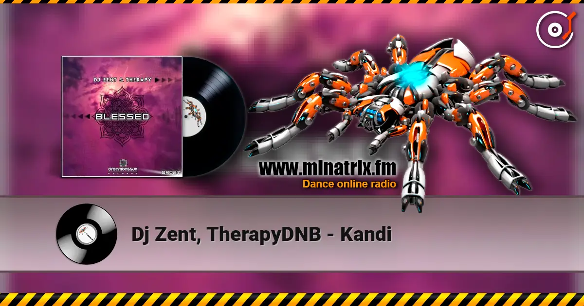 Dj Zent, TherapyDNB - Kandi слушать онлайн в высоком качестве | Minatrix.FM
