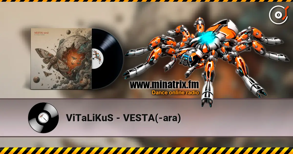 ViTaLiKuS - VESTA(-ara) 高品质在线收听 | Minatrix.FM