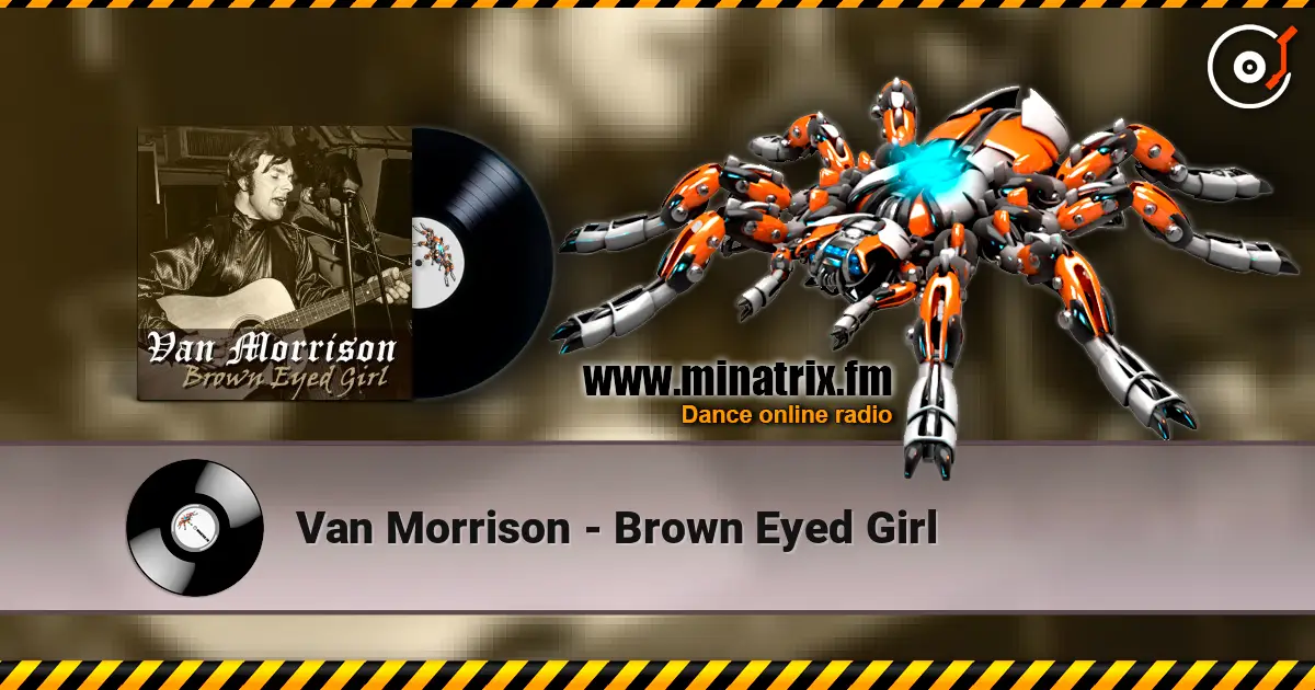 Van Morrison - Brown Eyed Girl слушать онлайн в высоком качестве | Minatrix.FM